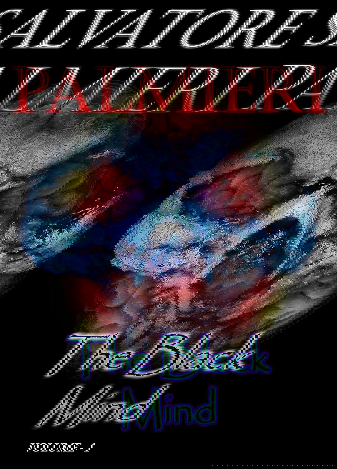 The Black Mind: (Volume 1°) poster