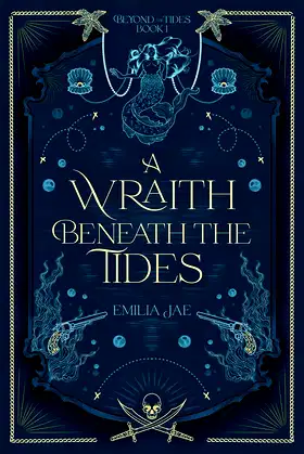 A Wraith Beneath the Tides (Beyond the Tides Book 1) poster