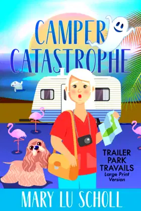 Camper Catastrophe (Trailer Park Travails) poster