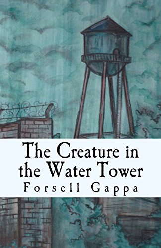 The Creature in the Water Tower (Philly Stories) poster