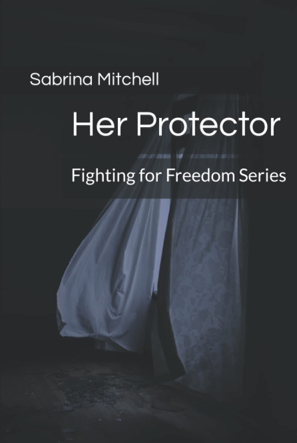 Her Protector: Fighting for Freedom Series poster