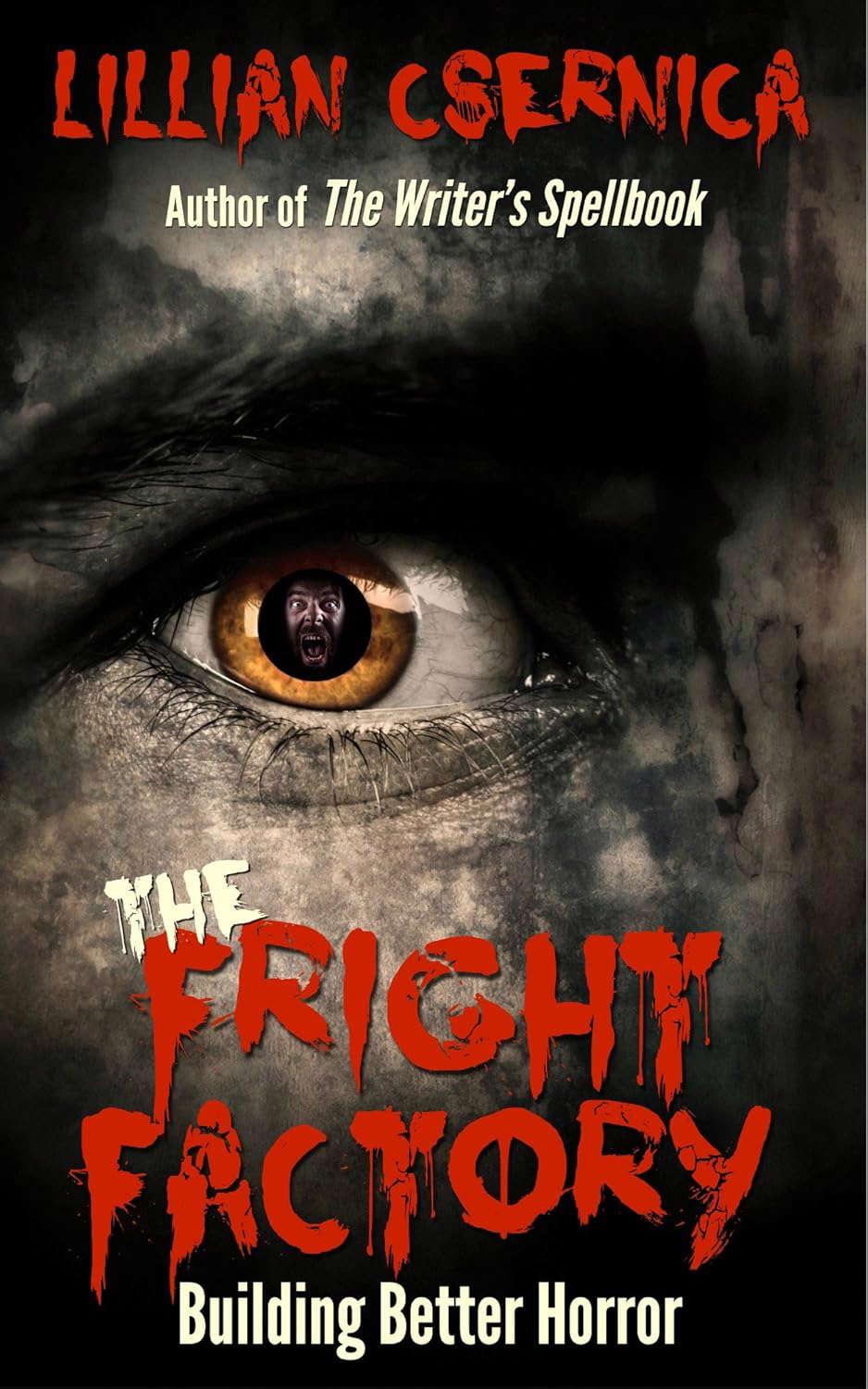 The Fright Factory: Build Better Horror poster