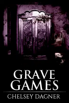 Grave Games: Supernatural Horror with Scary Ghosts (Ghost Mirror Series) poster