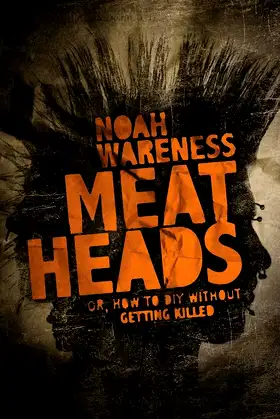 Meatheads, or How to DIY Without Getting Killed poster