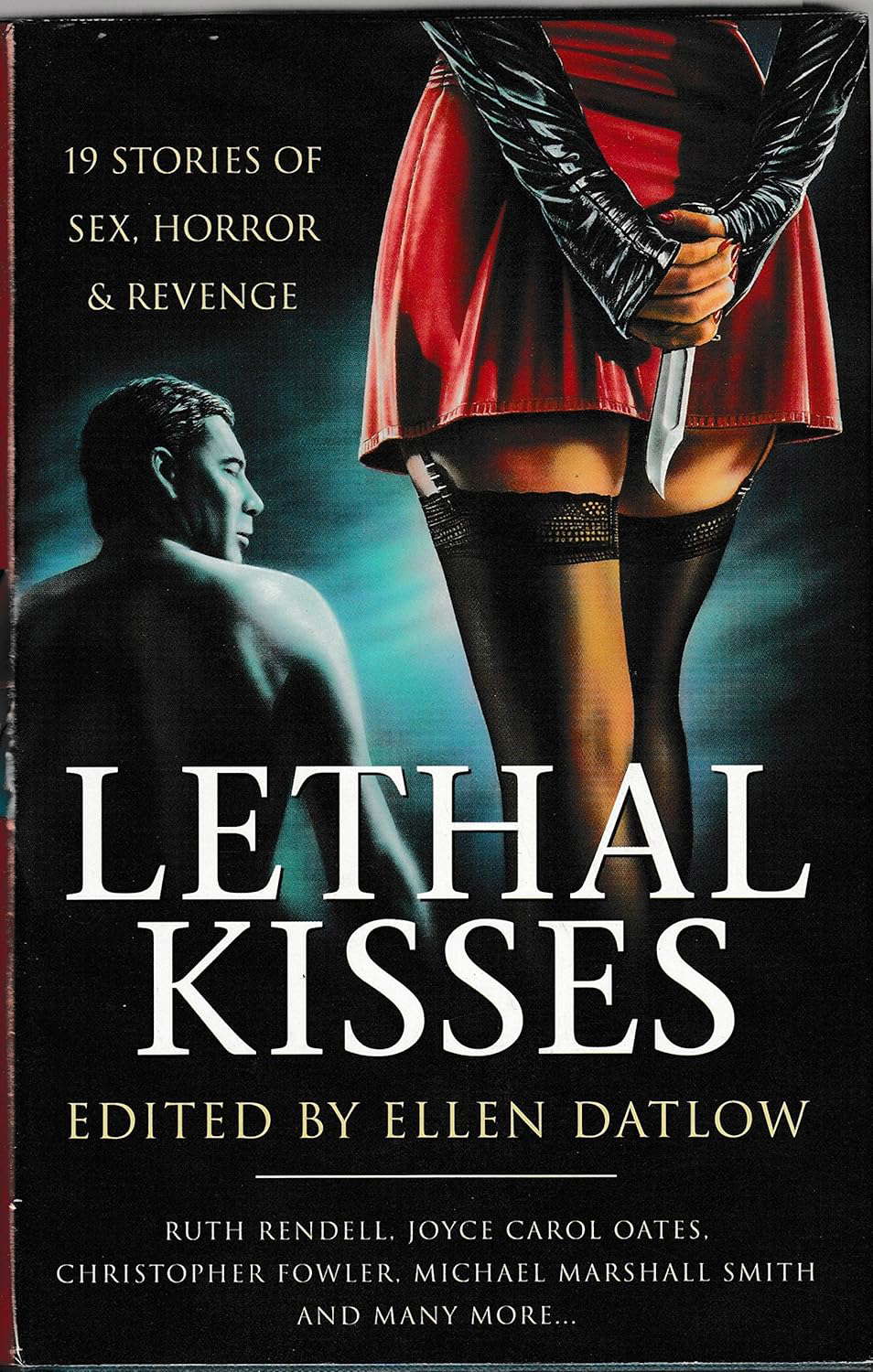 Lethal Kisses: 19 Stories of Sex, Horror and Revenge poster