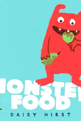 Monster Food (Daisy Hirst's Monster Books) poster