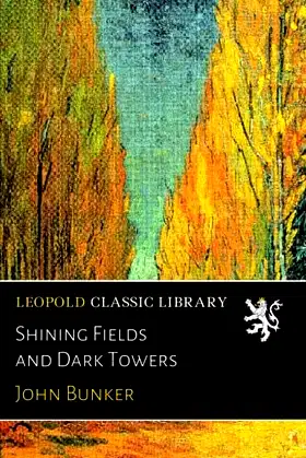 Shining Fields and Dark Towers poster
