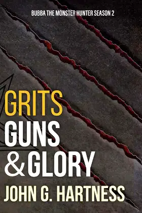 Grits, Guns, & Glory: Bubba the Monster Hunter Season 2 poster