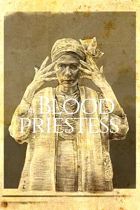 The Blood Priestess poster