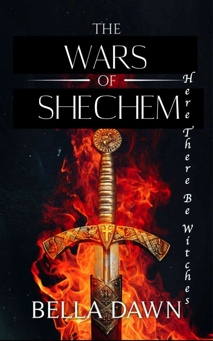 The Wars Of Shechem: Here there be Witches (Wars of Schechem) poster
