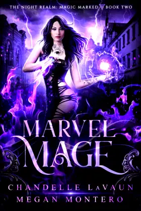 Marvel Mage (The Night Realm: Magic Marked) poster