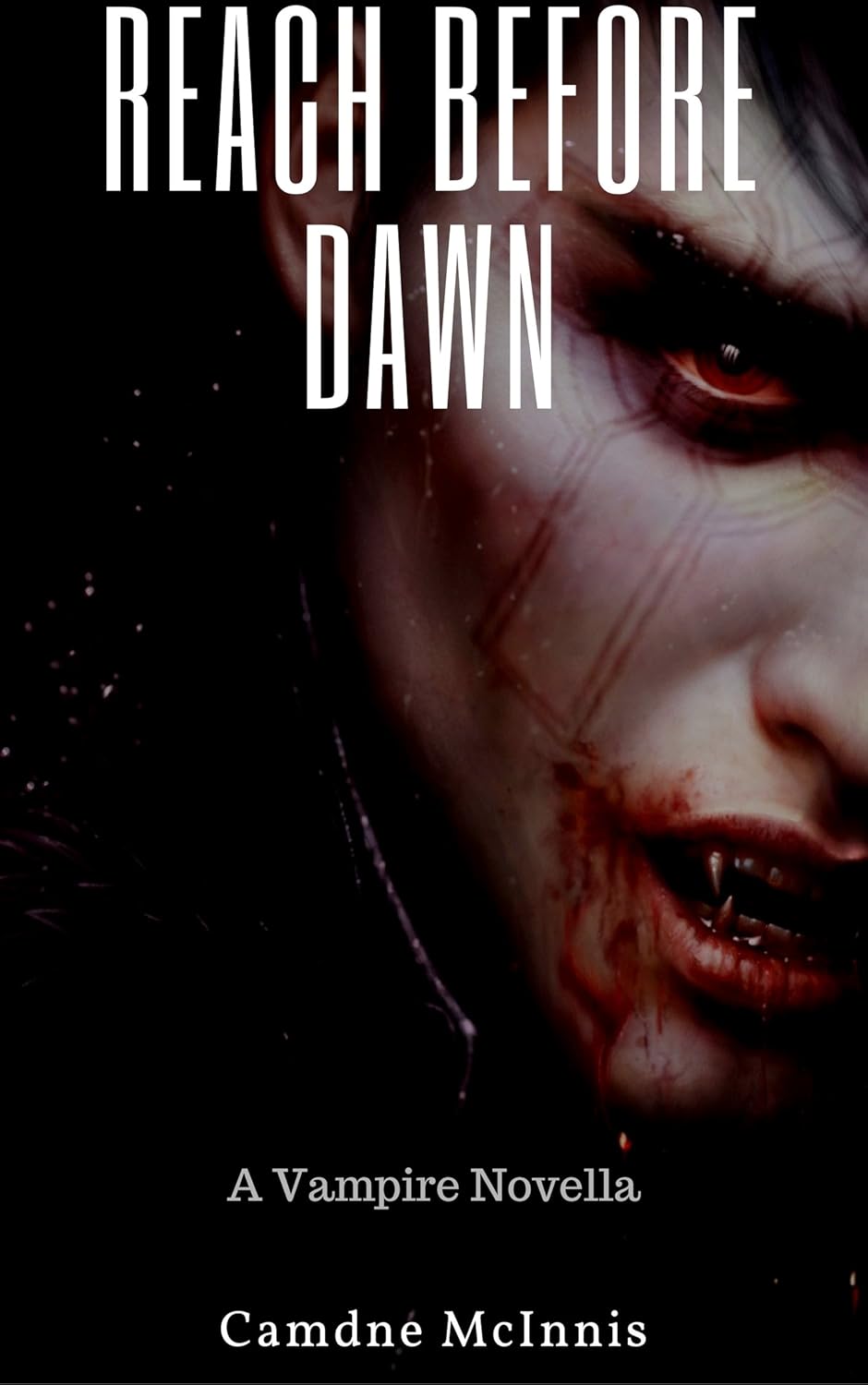 Reach Before Dawn: A Vampire Novel poster