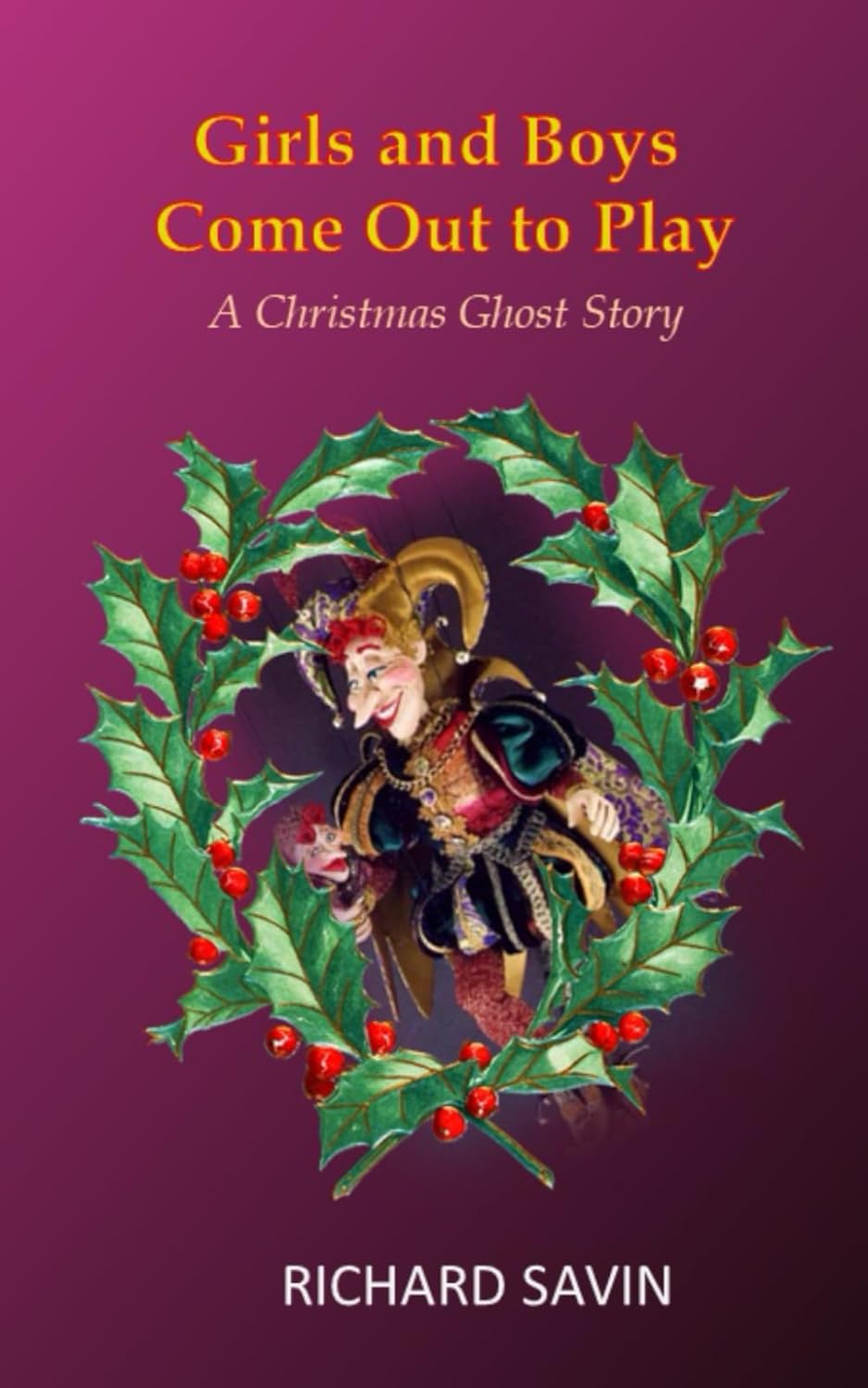Girls and Boys Come Out to Play: A Christmas Ghost Story poster
