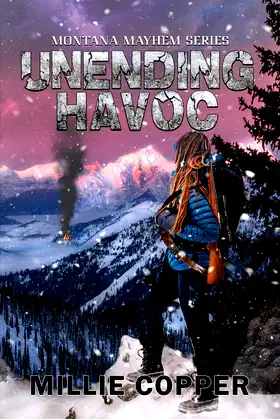 Unending Havoc: Montana Mayhem Book 1 | America's New Apocalypse poster