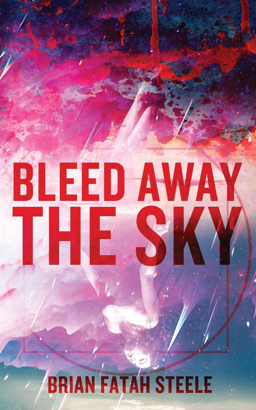 Bleed Away the Sky poster