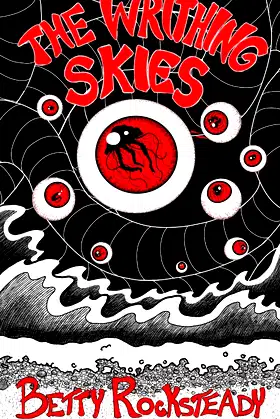 The Writhing Skies poster