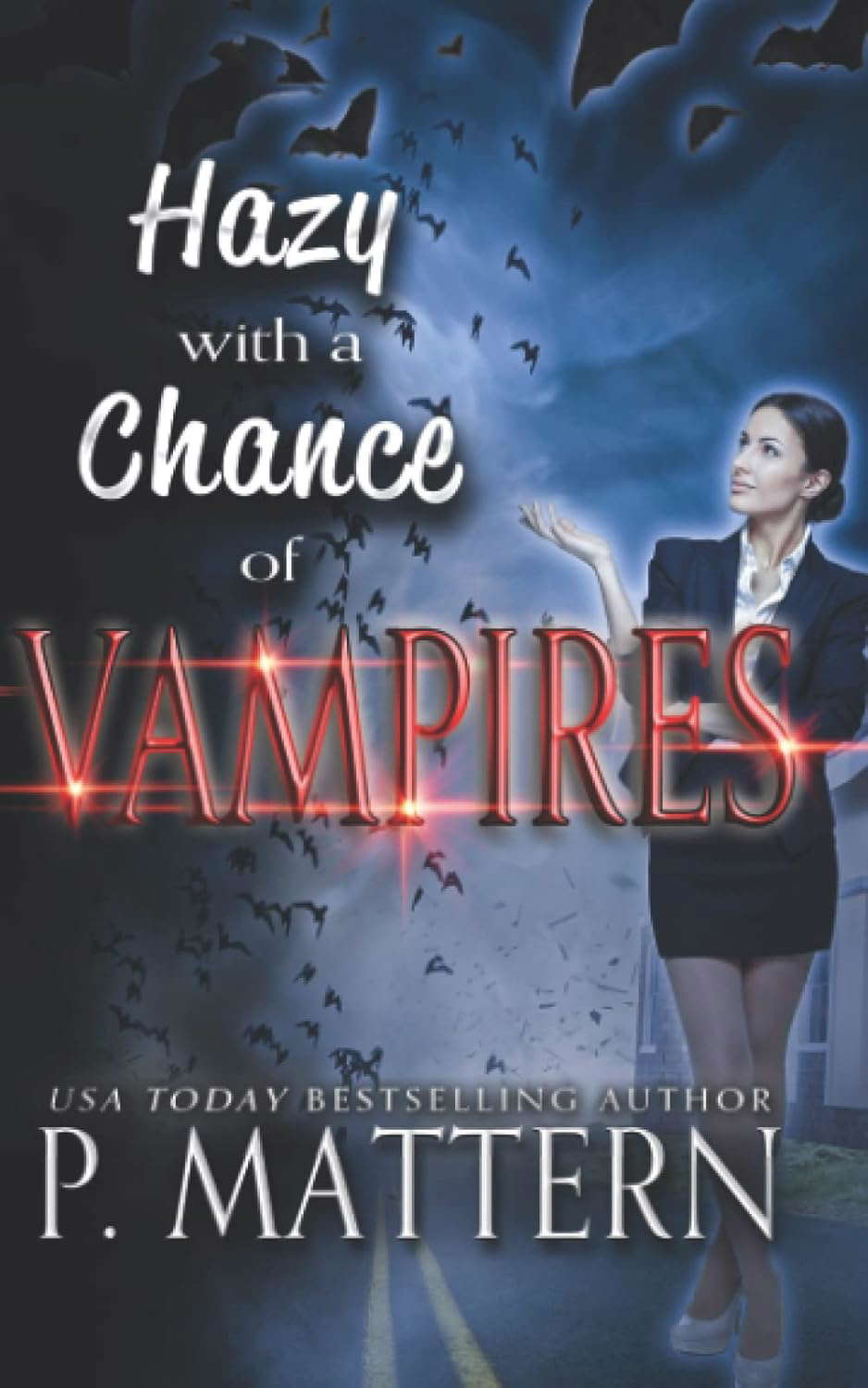 Hazy with a Chance of Vampires: Book One poster
