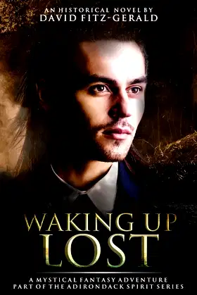 Waking Up Lost: A Mystical Fantasy Adventure poster
