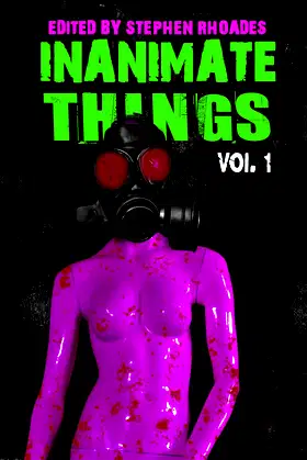 Inanimate Things: Volume One poster