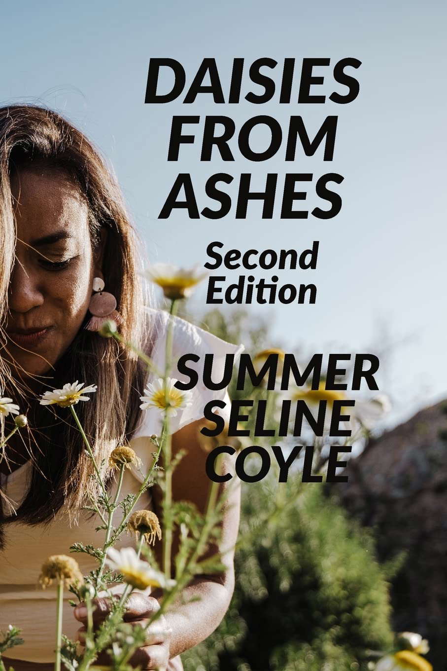 Daisies from Ashes: Second Edition poster