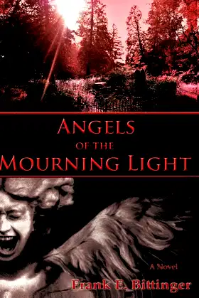 Angels of the Mourning Light poster