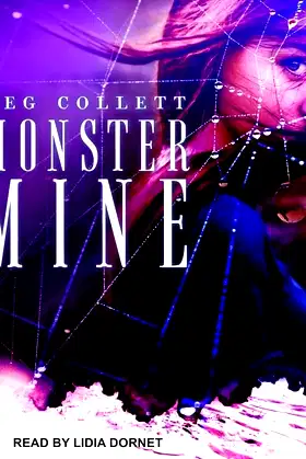 Monster Mine Lib/E (Fear University Series Lib/E) poster