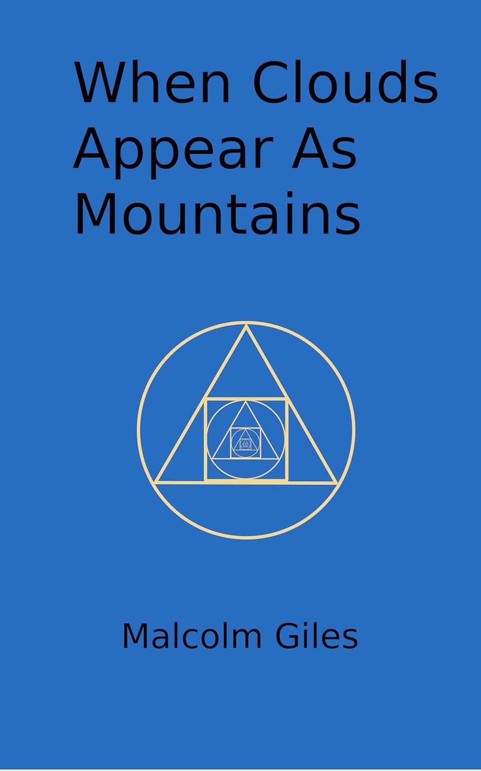 When Clouds Appear As Mountains poster
