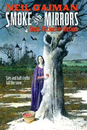 Smoke and Mirrors: Short Fictions and Illusions poster
