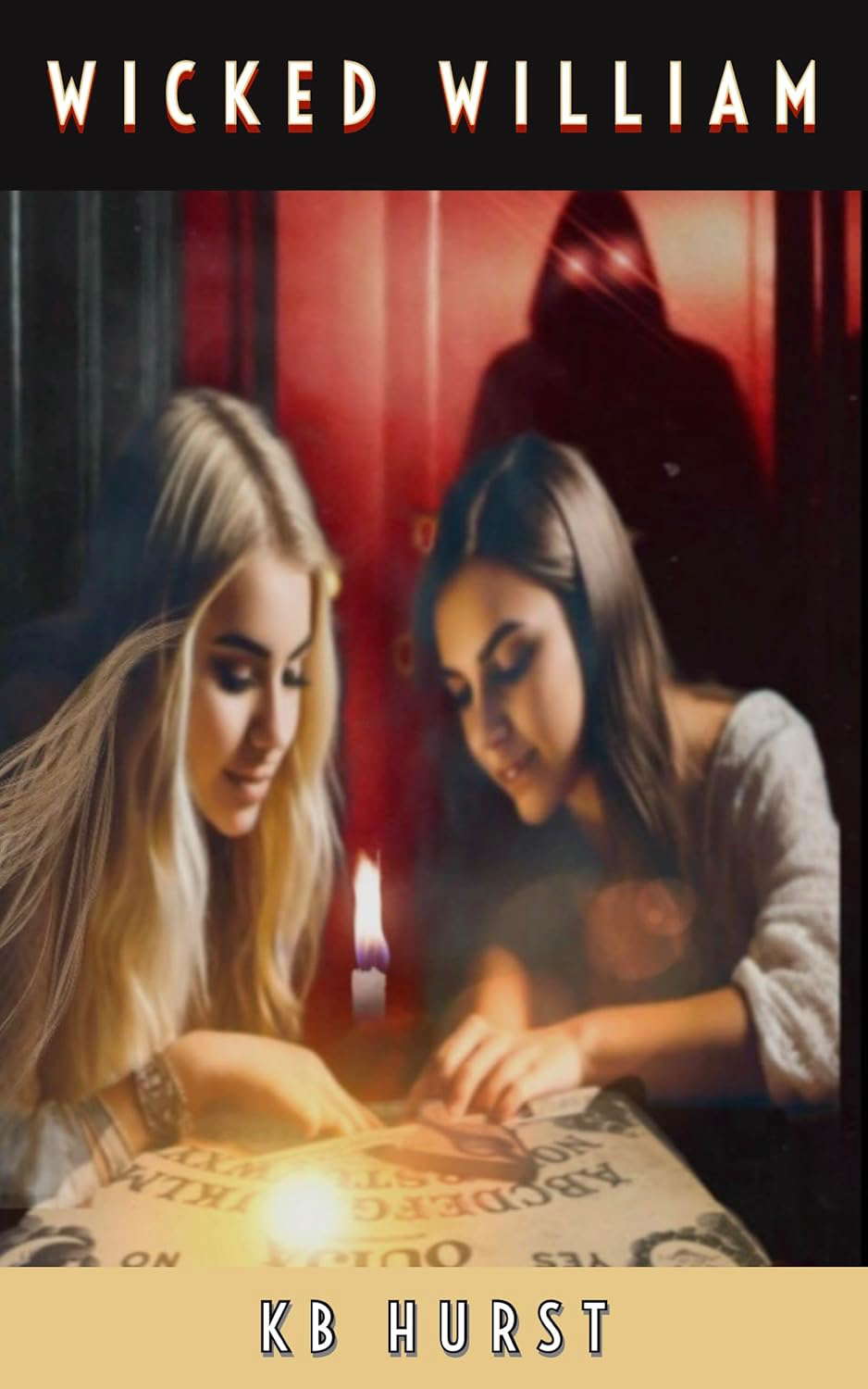 Wicked William: My Ouija, My Friend poster