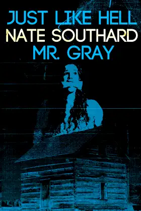 Just Like Hell: with the bonus novella Mr. Gray poster