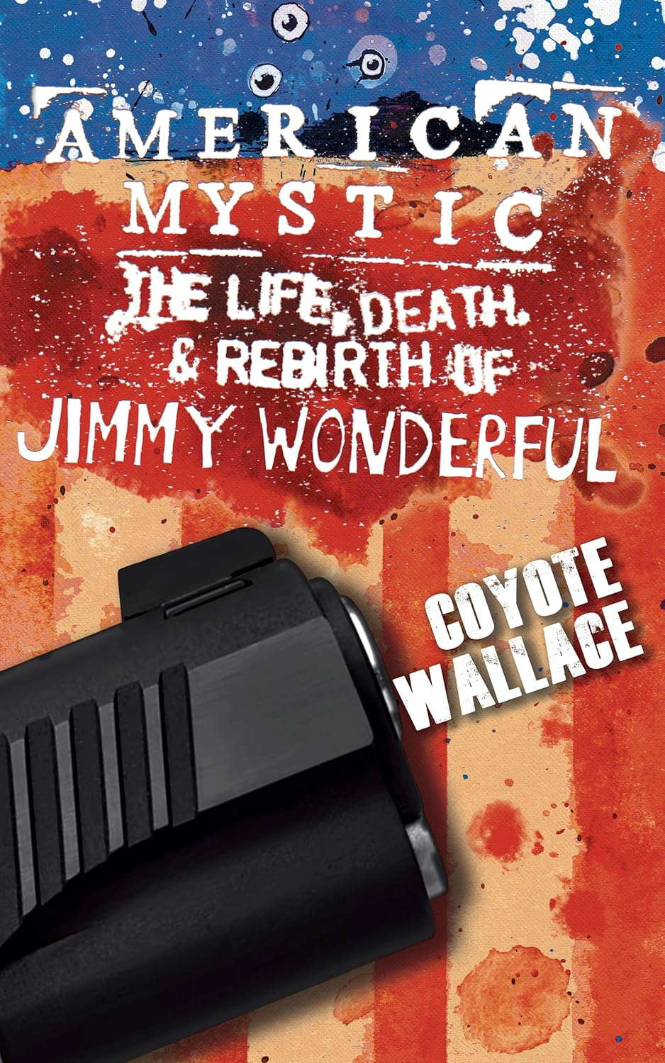 American Mystic: The Life, Death, & Rebirth of Jimmy Wonderful poster
