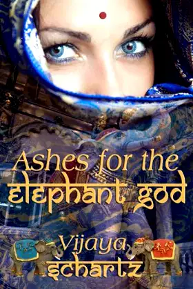 Ashes for the Elephant God poster