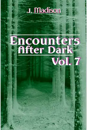 Encounters After Dark: Volume 7 poster