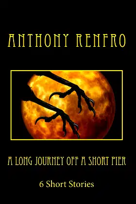 A Long Journey off a Short Pier (6 Short Stories) poster