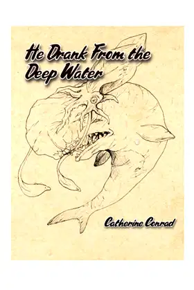 He Drank From the Deep Water poster