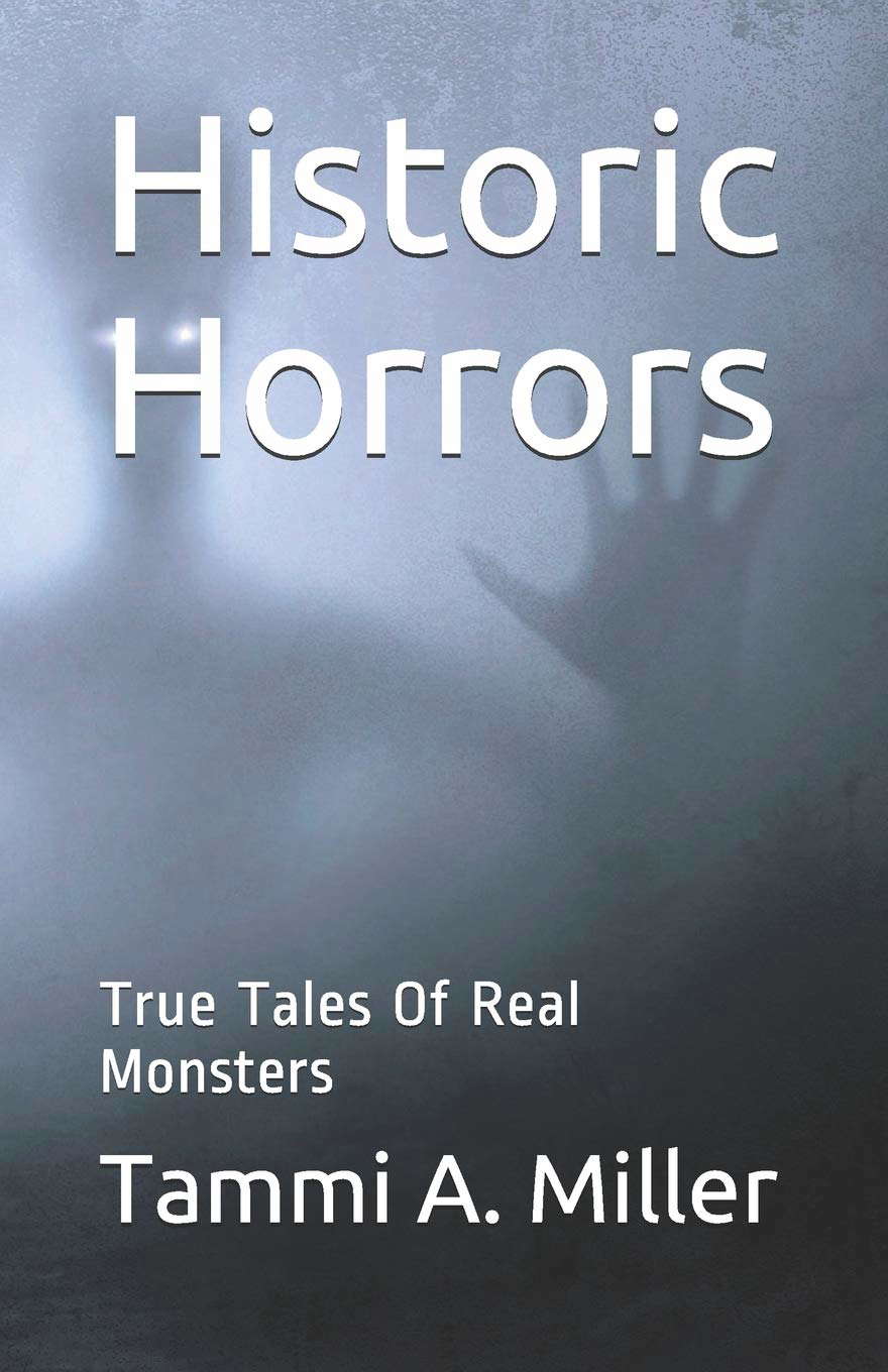 Historic Horrors:: True Tales Of Real Monsters poster