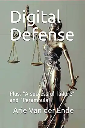 Digital Defense: Plus: "A successful failure" and "Perambula" poster