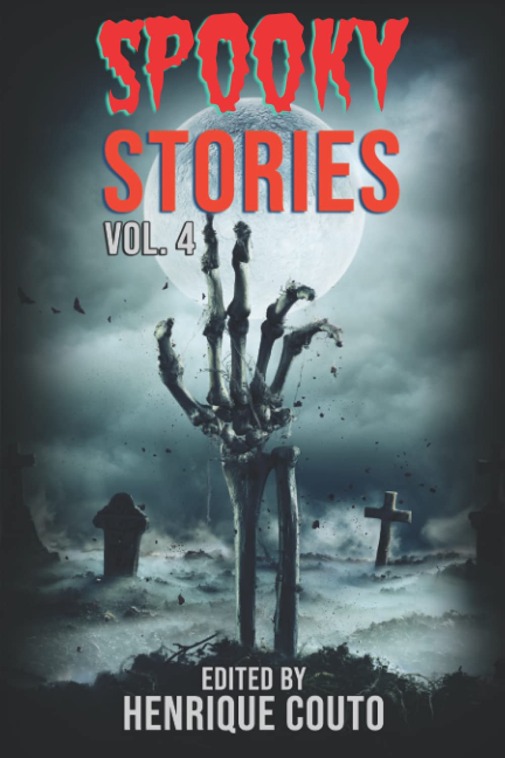 Spooky Stories Vol. 4: Nightmares Come To Life and You Can't Escape! poster