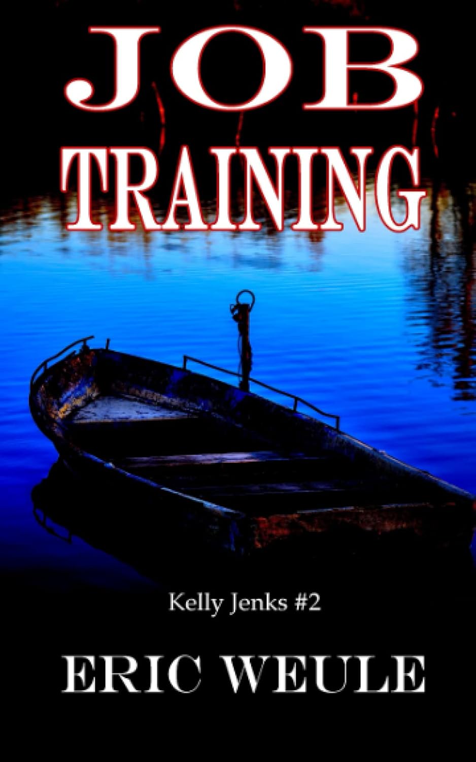 Job Training (Kelly Jenks #2) poster