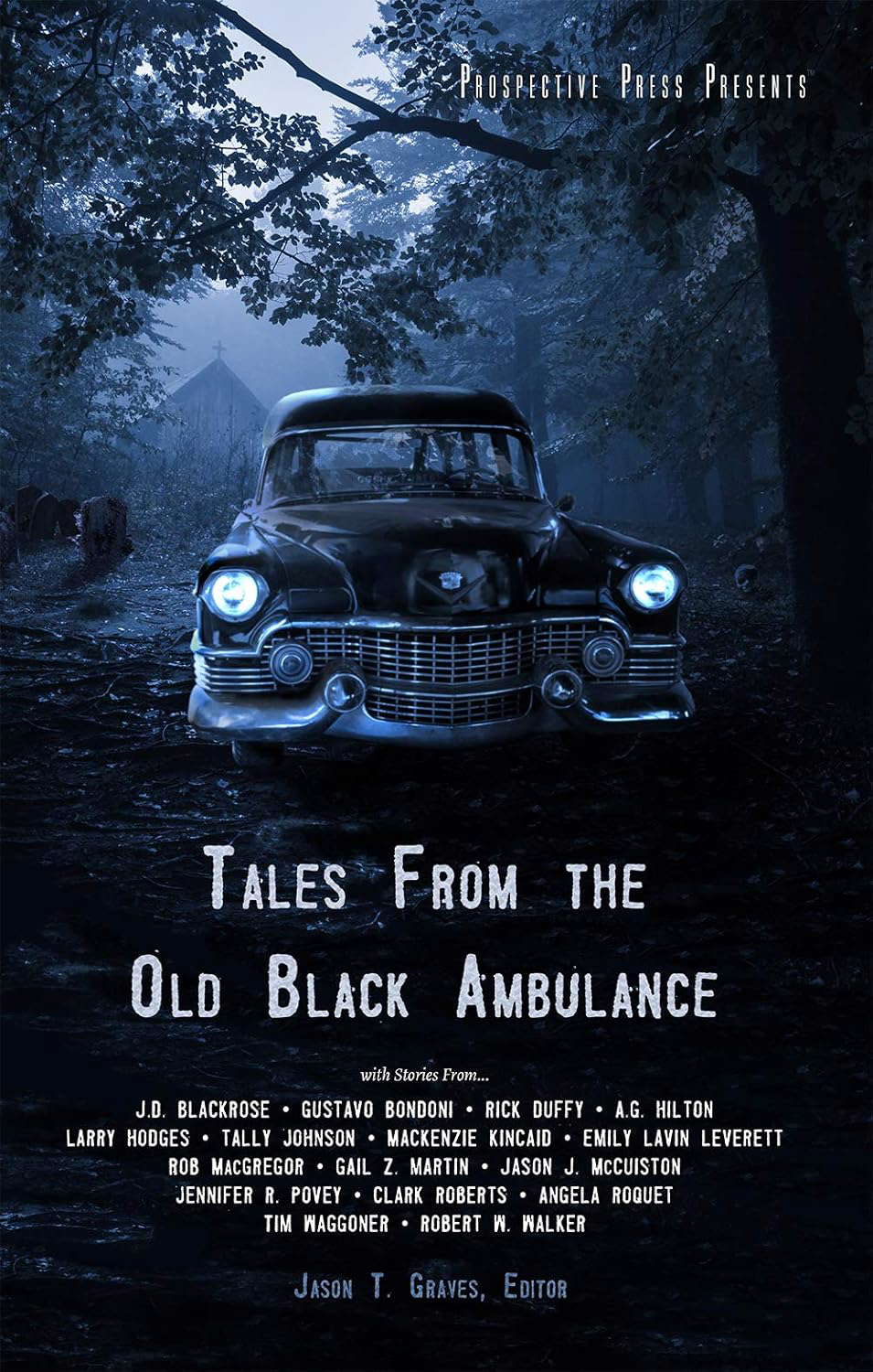 Tales From the Old Black Ambulance poster