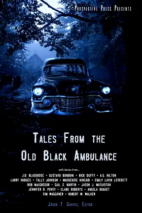 Tales From the Old Black Ambulance poster
