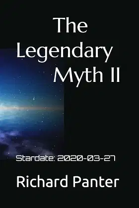 The Legendary Myth II: Stardate: 2020-03-27 poster