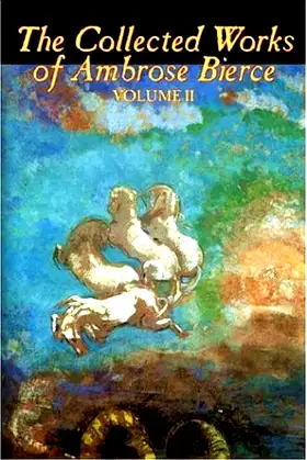 The Collected Works of Ambrose Bierce poster