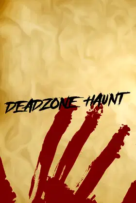 Deadzone Haunt poster