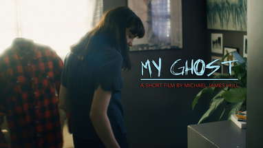 My Ghost - A Short Film poster