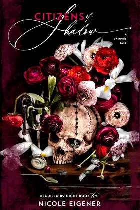 Citizens of Shadow: A Vampire Tale (Beguiled by Night Book 2) poster