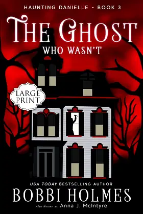The Ghost Who Wasn't (Haunting Danielle) poster