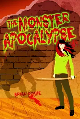 The Monster Apocalypse (Grisly High Trilogy) poster
