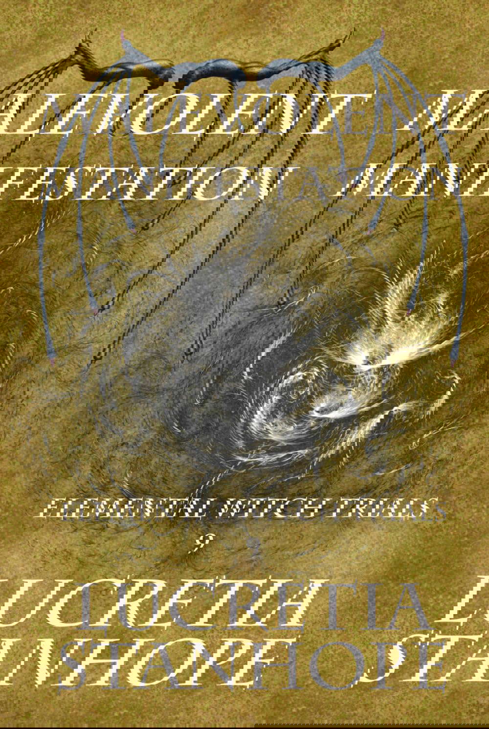 Malevolent Manifestation (Elemental Witch Trials Singles) poster