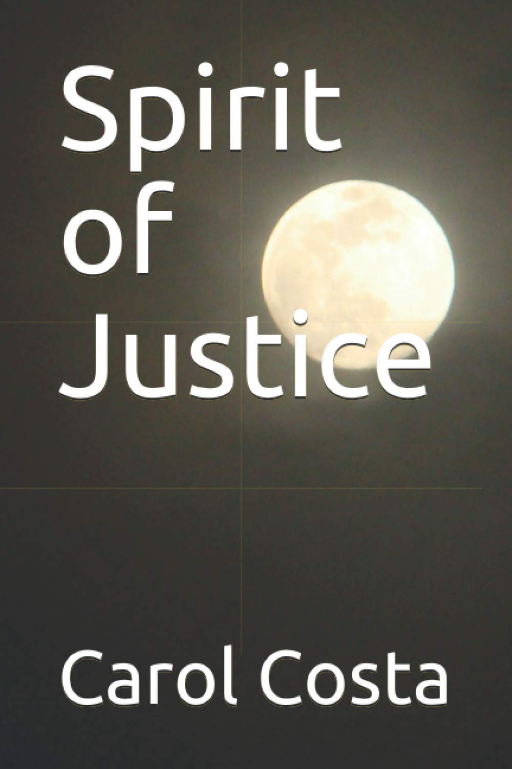 Spirit of Justice poster